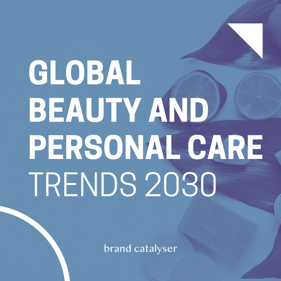 Global Beauty and Personal Care Trends 2030 Brand Catalyser